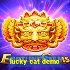 lucky cat demo